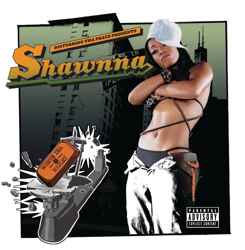 Shawnna - Worth Tha Weight